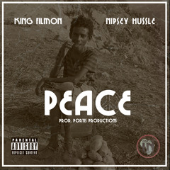 GORILLA PHIL x NIPSEY HUSSLE x PEACE x AFRICANS IN TRAFFIC Vol.1