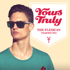 The Flexican - Yours Truly Yearmix 2012