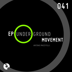 Antonio Mazzitelli - Floating Underground (Original Mix) - Underground Movement EP