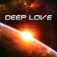 Dj Da Miro-/-Deep Love