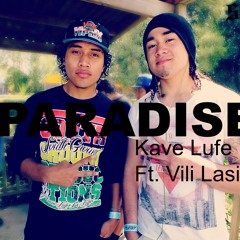 Kave Lufe Feat. Vili Lasike - Paradise
