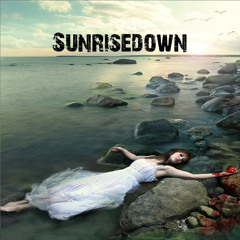 Sunrisedown - At Dawn We Burn