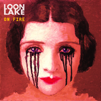Loon Lake - On Fire