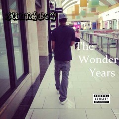 "THE WONDER YEARS" mixtape is finally finished!!!!!!! DL link in description!!!