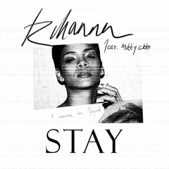 Stay - Rihanna (feat. Mikky Ekko) cover