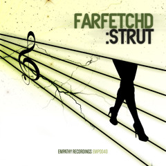 *OUT NOW* [EMPD040] FARFETCHD - STRUT