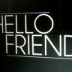Hello friend official-HELLO FRIEND - Happily Ever After