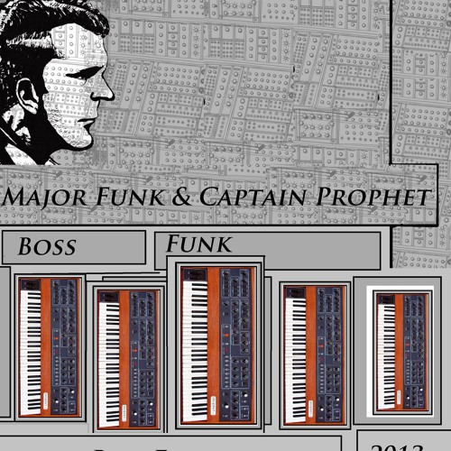 Major Moog & Captain Prophet - Funkboss
