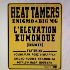 Heat tamers L `Elevation kumonoue remix