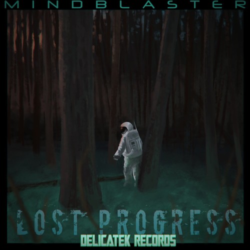 Mindblaster - Lost Progress EP Previewmix