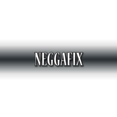 Neggafix_N.E.2.G