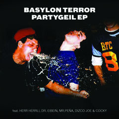 01 Basylon Terror - Partygeil (s Beschtä Edit)