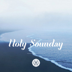 Holy Sounday - Chapter 1
