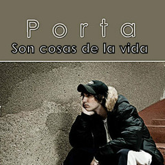 Porta - Son cosas de la vida