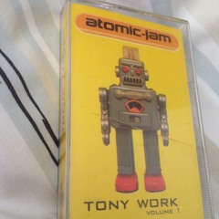 Atomic Jam tony work mp3