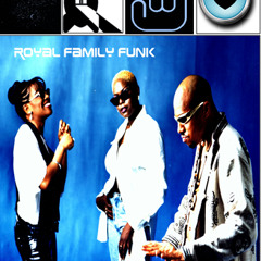 Royal Family Funk "Never Mind The Weather" (Co Written and produced by Ricky Tee )