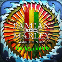 Skrillex & Damian "Jr Gong" Marley - "Make It Bun Dem" (TrackZor Remix)