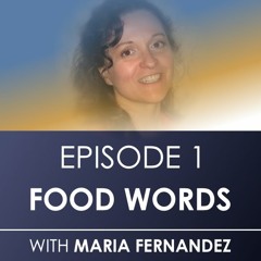 Episode 1. Food words. Spanish / English audio flashcards with drills.