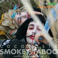 CocoRosie - Smokey Taboo (Unlimited Gravity Remix)