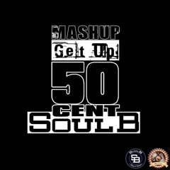50 Cent - Get Up (Remix prod. by Soul B)