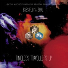 Bass'Flo & Ziyal - Timeless Travellers - (Cosmic Origins Records)