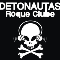 Detonautas Roque Clube - Essa Noite