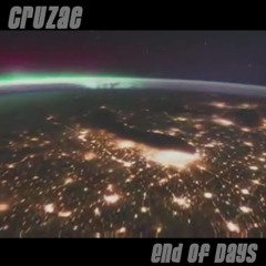 CruzAe - End Of Days