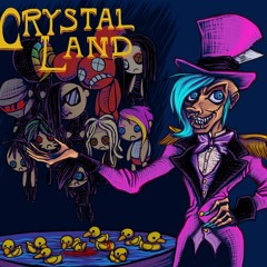 Welcome To Crystal Land