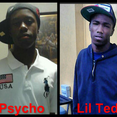 Yung Psycho Ft. Lil Ted I Just Wana Win