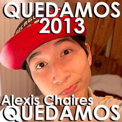 QUEDAMOS - Alexis Chaires - 2013