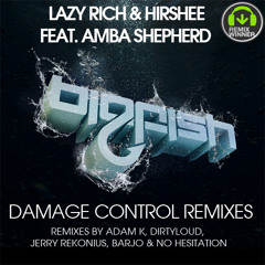 Lazy Rich, Hirshee & Amba Shepherd - Damage Control (Dirtyloud Remix)