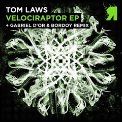 Tom Laws - Velociraptor (Original Mix) [Respekt]