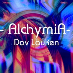 Dav Lauken-Alchymia (Original Mix)