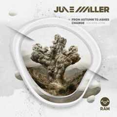 June Miller - Change Feat. Sofie Letitre