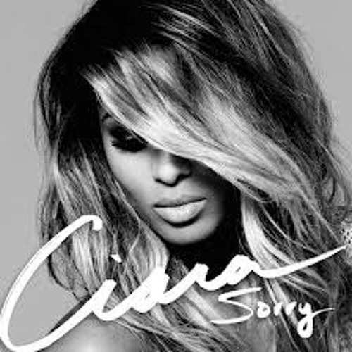 Ciara - Sorry (Re-work)