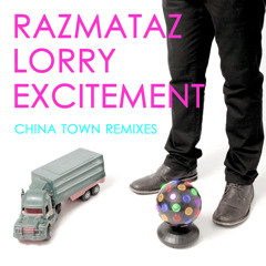 Razmataz Lorry Excitement - China Town (Field Music remix)