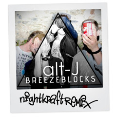 Alt-J - Breezeblocks (Nightkraft Remix)