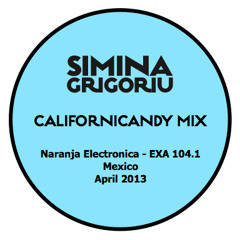 Simina Grigoriu - CALIFORNICANDY Mix