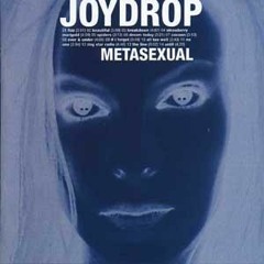 "Beautiful" Joydrop - from the album Metasexual