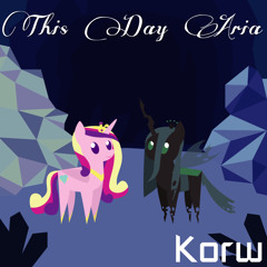 This Day Aria (Korw Remix)