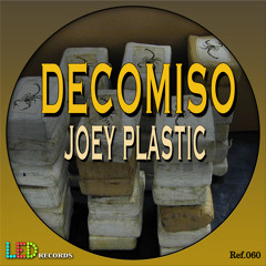 Decomiso  Joey Plastic