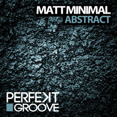 Matt Minimal - Abstract ( Original Mix ) FREE DOWNLOAD