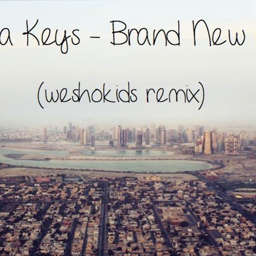 Alicia Keys - Brand New Me (Weshokids Chill Remix)