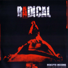 RADICAL - "Radical"