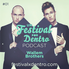 Wallem Brothers - Podcast - Un Festival por Dentro