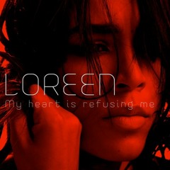 Loreen - My Heart Is Refusing Me (CorbÙ instrumental remake)