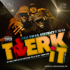 Twerk It (Dirty)-Cali Swag District ft Tee Flii