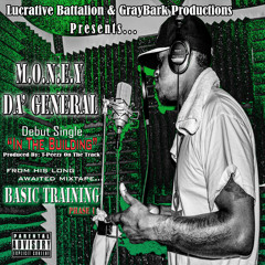 In the building by Money Da'General