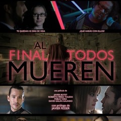 Al Final Todos Mueren - Trailer Music