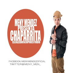 Meny Mendez - Chaparrita ♥